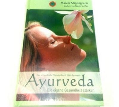 Ayurveda - Die eigene Gesundheit stärken